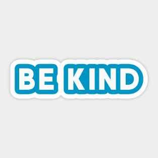 Be Kind Sticker